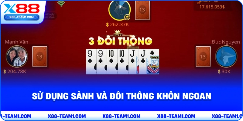 Học Cách Chơi Tiến Lên Miền Nam Thắng Cả 10 Ván Liên Tiếp 3 su-dung-sanh-va-doi-thong-khon-ngoan