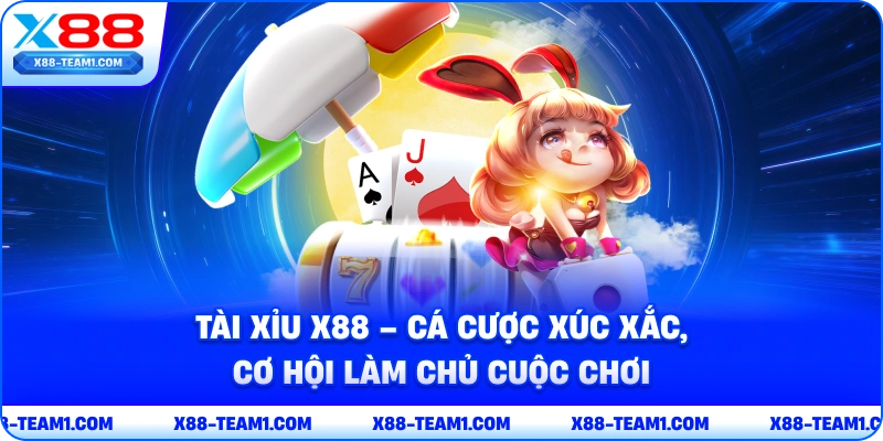 Tài Xỉu X88 – Cá Cược Xúc Xắc, Cơ Hội Làm Chủ Cuộc Chơi 1 tai-xiu-x88-ca-cuoc-xuc-xac-co-hoi-lam-chu-cuoc-choi